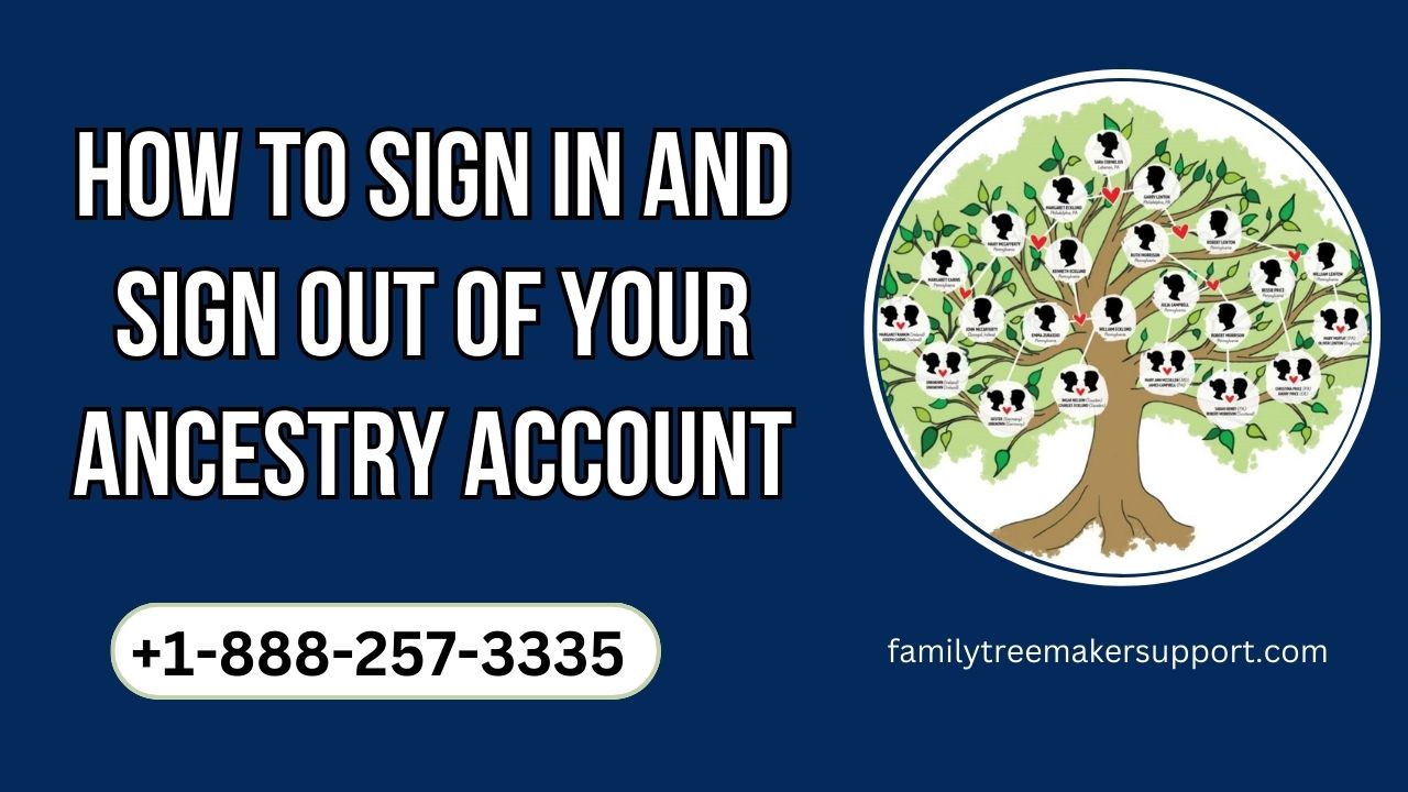 How To Sign In And Sign Out Of Your Ancestry Account